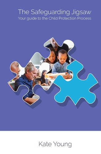 The Safeguarding Jigsaw Your Place in the Child Protection Process