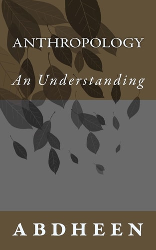 Anthropology An Understanding