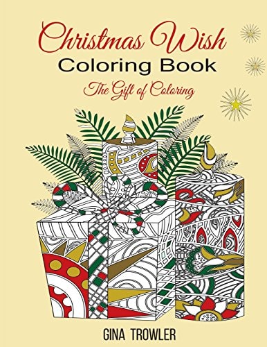 Christmas Wish Coloring Book The Gift of Coloring