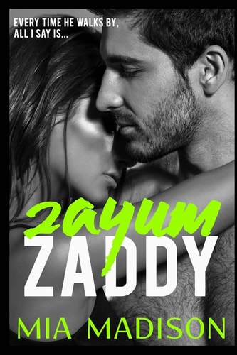 Zayum Zaddy A Steamy Older Man Younger Woman Romance