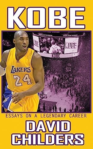 Kobe Essays on a Legendary Career