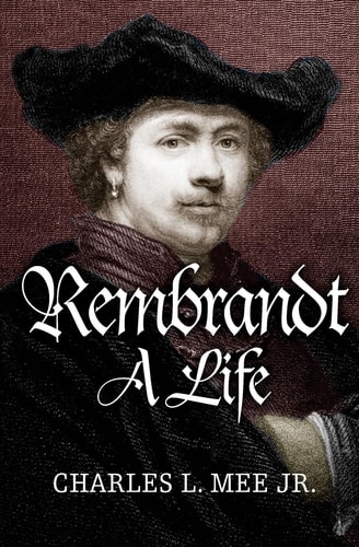 Rembrandt A Life