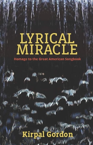 Lyrical Miracle Homage to the Great American Songbook