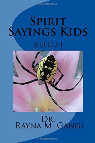 Spirit Sayings Kids Bugs!