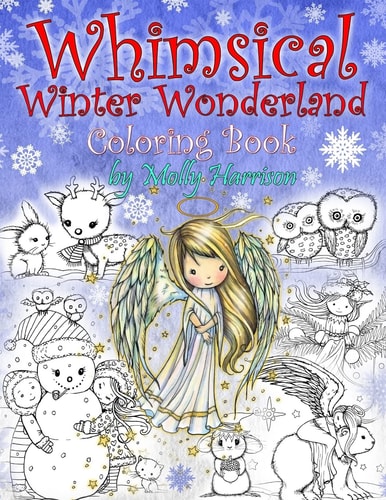 Whimsical Winter Wonderland Coloring Book by Molly Harrison