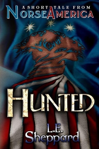 A Short Tale From Norse America Hunted