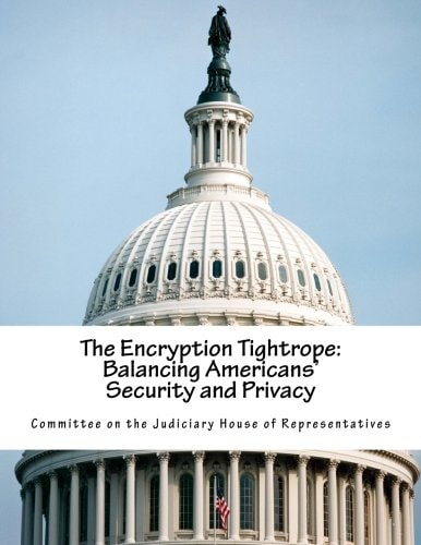The Encryption Tightrope Balancing Americans' Security and Privacy