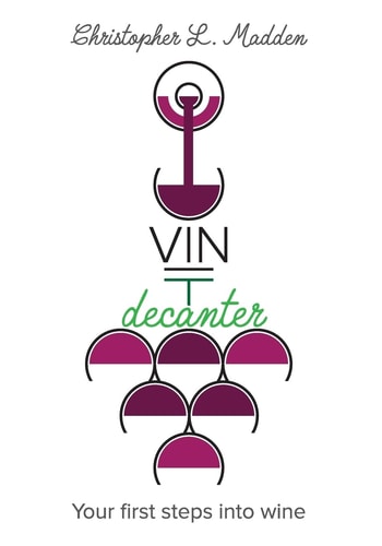 Vin Decanter Your First Steps Into Wine
