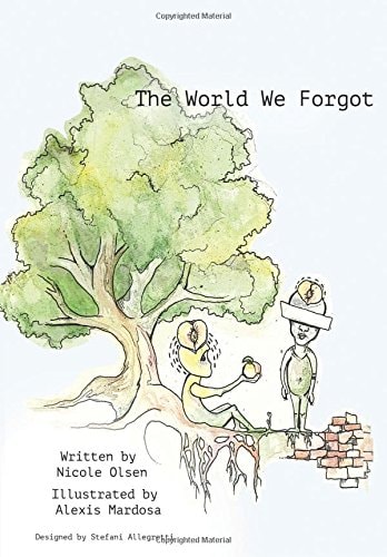 The World We Forgot