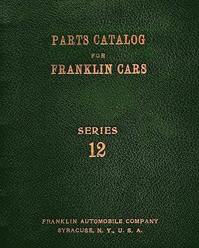 Parts Catalog for Franklin Cars Series 12