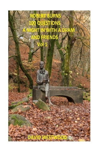 ROBERT BURNS 100 QUESTIONS- A Night In with a Dram and Friends