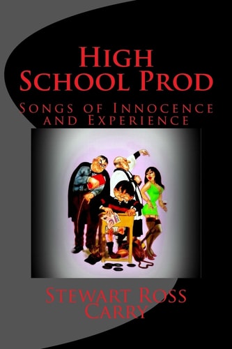 High School Prod Songs of Innocence and Experience