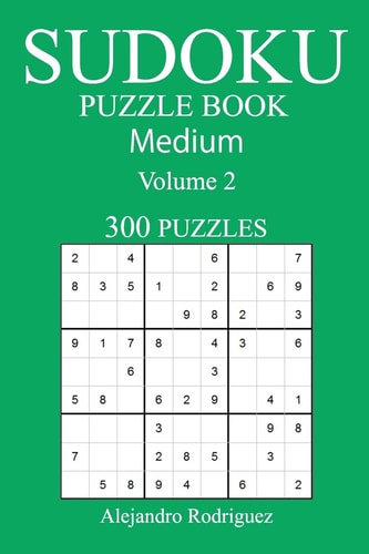 Medium 300 Sudoku Puzzle Book Volume 2