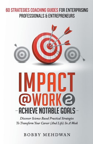 Impact@Work Vol2 Achieve Notable Goals