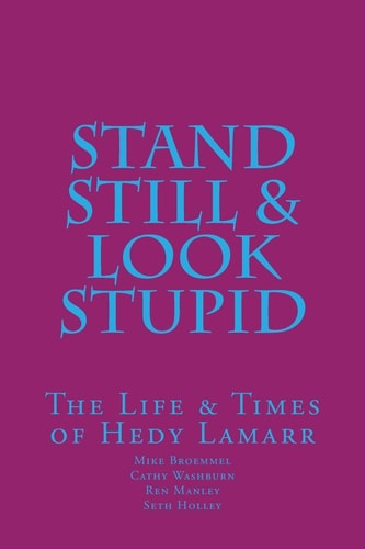 Stand Still and Look Stupid