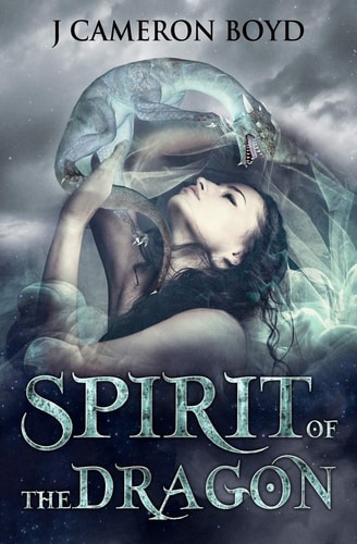 Spirit of the Dragon A Story of Magic, a Witch, and the Third Reich