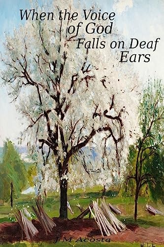 When the Voice of God Falls on Deaf Ears