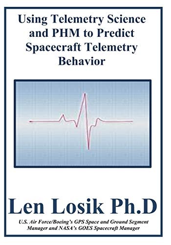 Using Telemetry Science and PHM to Predict Spacecrfaft Telemetry Behavior