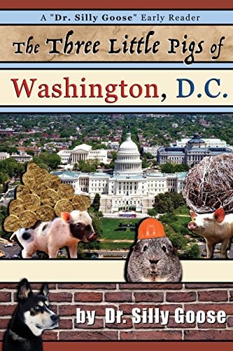 The Three Little Pigs of Washington, D. C.