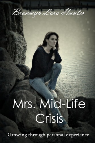 Mrs. Mid-Life Crisis Growing Through Personal Experience