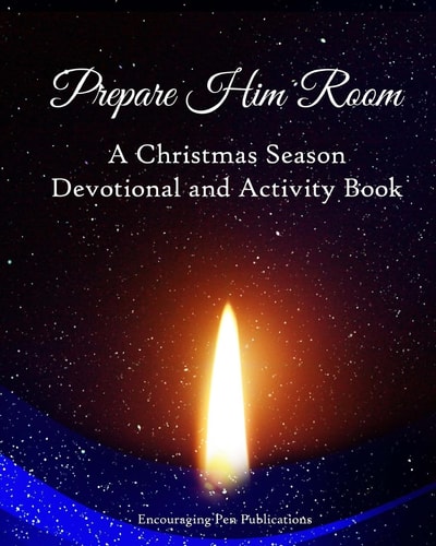 Prepare Him Room A Christmas Season Devotional and Activity Book