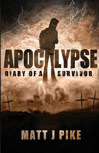 Apocalypse Diary of a Survivor