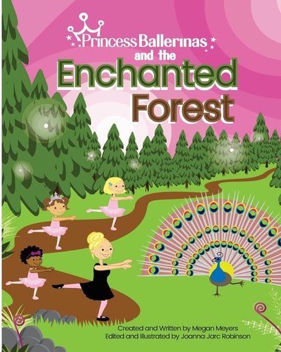 Princess Ballerinas The Enchanted Forest