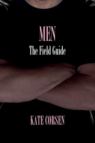 Men The Field Guide