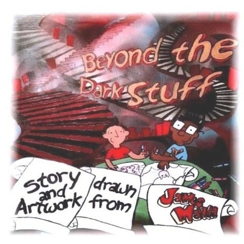 Beyond the Dark Stuff