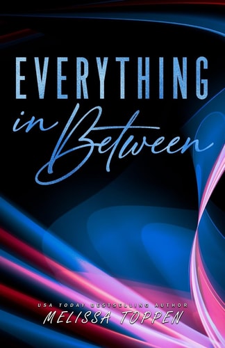 Everything in Between A Rocker Romance