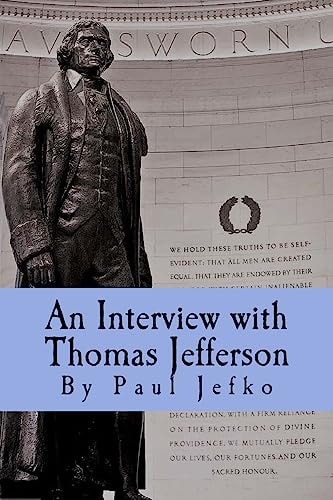 An Interview with Thomas Jefferson Part of the 10 Program Video Podcast Series 'They Are Here'