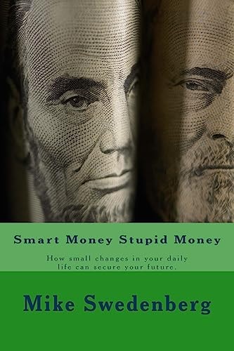 Smart Money Stupid Money 2017
