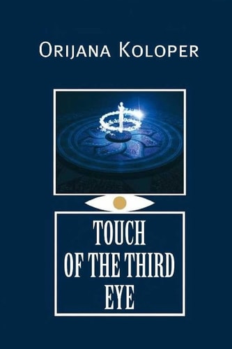 Touch of the Third Eye