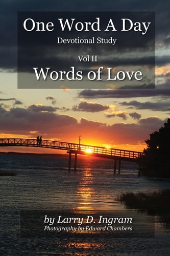 Words of Love One Word a Day: Devotional Study