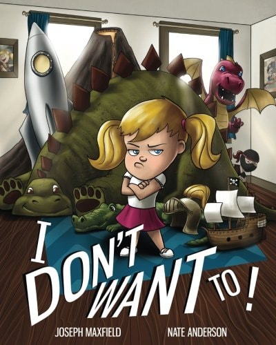 I Don't Want To!