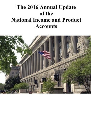The 2016 Annual Update of the National Income and Product Accounts