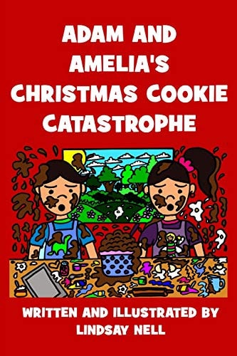 Adam and Amelia's Christmas Cookie Catastrophe
