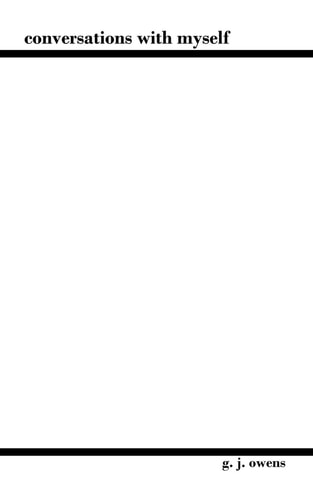 Conversations with Myself