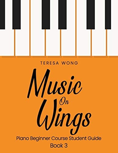 Music on Wings Piano Beginner Course Student Guide Book 3