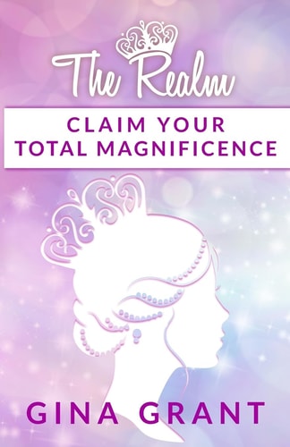 The Realm Claim Your Total Magnificence