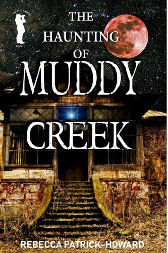 Muddy Creek A Paranormal Mystery