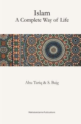 Islam - a Complete Way of Life