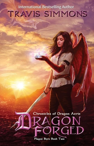 Dragon Forged Chronicles of Dragon Aerie Young Adult Fantasy Fiction