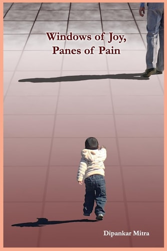 Windows of Joy, Panes of Pain