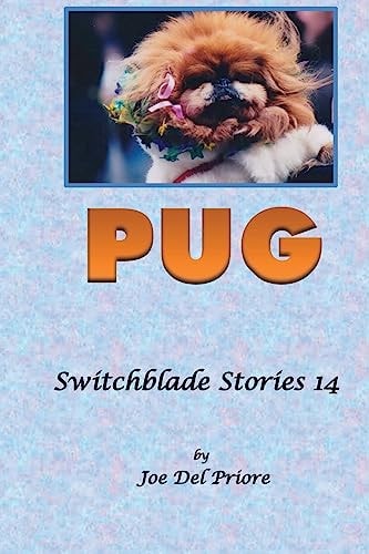 Pug Switchblade Stories 14