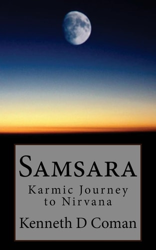 Samsara Karmic Journey to Nirvana