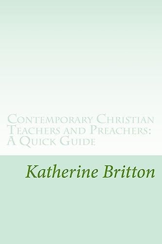 Contemporary Christian Teachers and Preachers A Quick Guide
