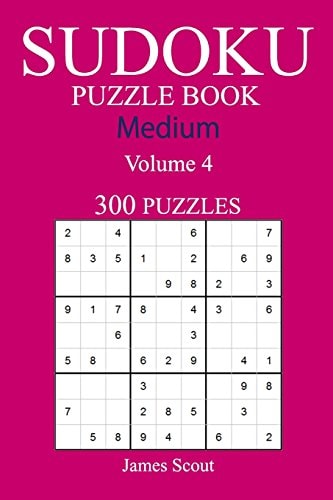 300 Medium Sudoku Puzzle Book Volume 4