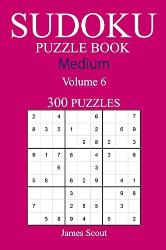 300 Medium Sudoku Puzzle Book Volume 6