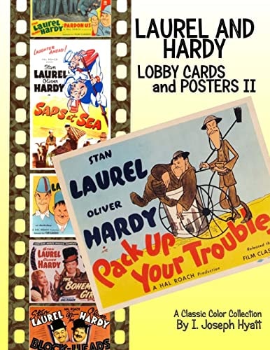 Laurel and Hardy: Lobby Cards and Posters II A Color Collection